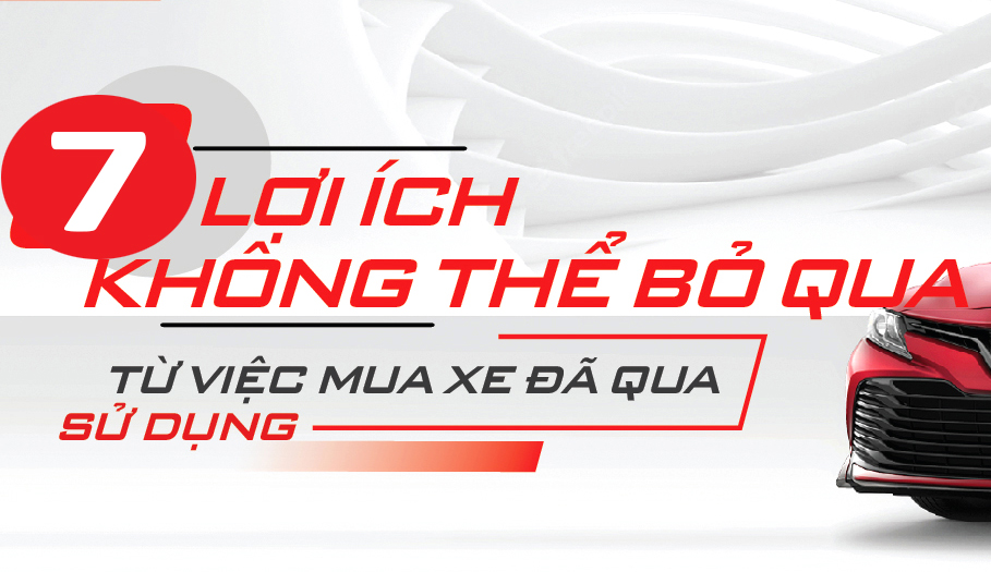 7 Loi Ịch Khi Mua Xe Da Qua Su Dung