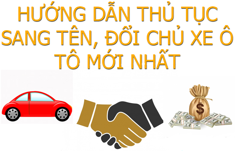 Thủ Tục Dịnh Danh Trong Mua Bán Oto Cũ