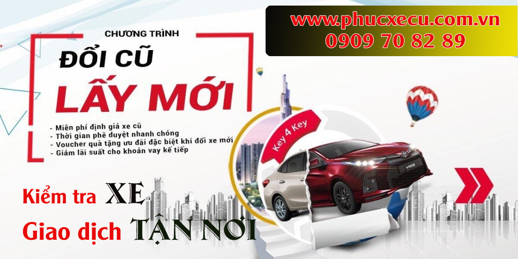 Mua Xe Ô Tô Cũ Giá Cao Đổi Xe Mới